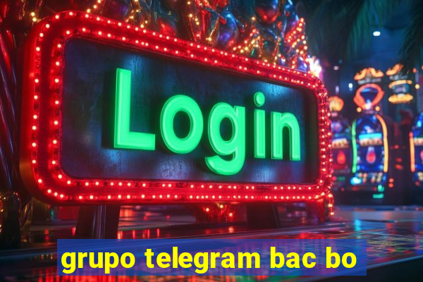 grupo telegram bac bo